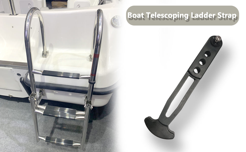 Boat Jet Boarding Telescoping Ladder Strap, 3 Adjustable Mounting holes for 2-Step to 4-Steps Ladder